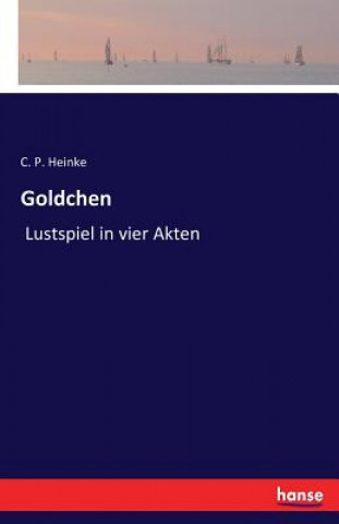 Carte Goldchen C. P. Heinke