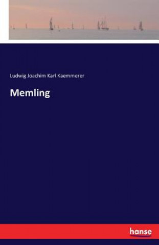 Carte Memling Ludwig Joachim Karl Kaemmerer