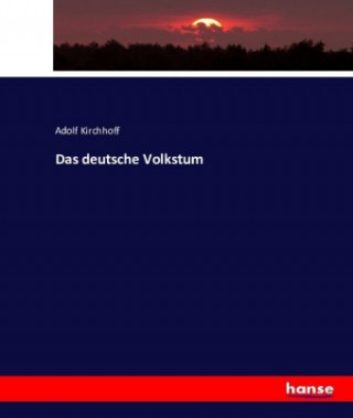 Book Das deutsche Volkstum Adolf Kirchhoff