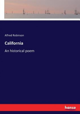 Książka California Alfred Robinson