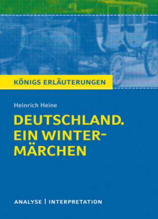 Könyv Deutschland. Ein Wintermärchen von Heinrich Heine. Heinrich Heine