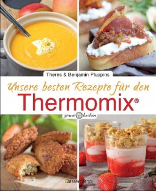 Carte Unsere besten Rezepte für den Thermomix® Benjamin Pluppins