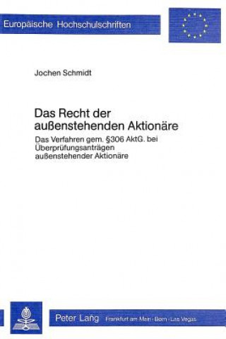Kniha Das Recht der aussenstehenden Aktionaere Jochen Schmidt