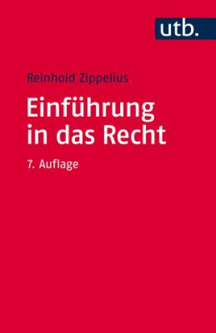 Kniha Einführung in das Recht Reinhold Zippelius