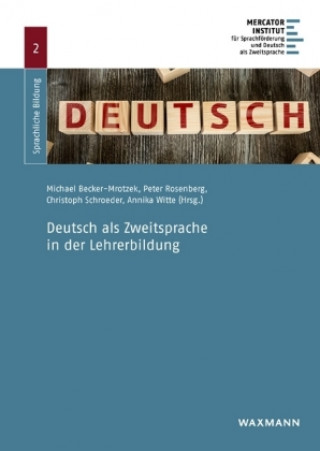 Könyv Deutsch als Zweitsprache in der Lehrerbildung Michael Becker-Mrotzek