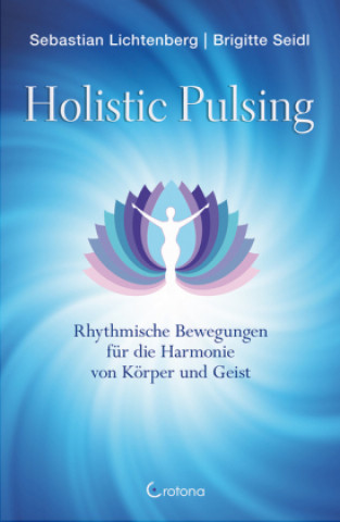 Książka Holistic Pulsing Sebastian Lichtenberg