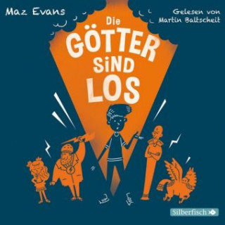 Audio Die Götter sind los Maz Evans