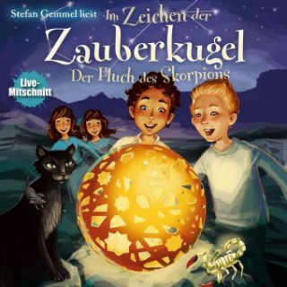 Audio Im Zeichen der Zauberkugel: Der Fluch des Skorpions Stefan Gemmel