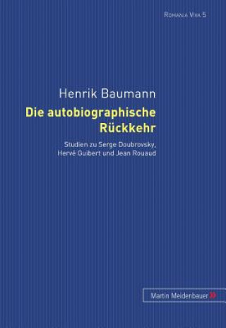 Kniha Autobiographische Rueckkehr Henrik Baumann