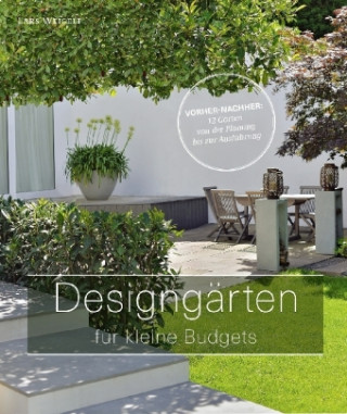 Kniha Designgärten für kleine Budgets Lars Weigelt