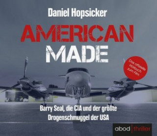 Hanganyagok Barry Seal - only in America Daniel Hopsicker