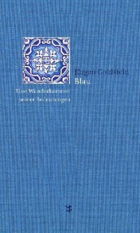 Kniha Blau Jürgen Goldstein