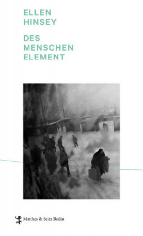 Könyv Des Menschen Element Ellen Hinsey