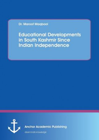 Carte Educational Developments in South Kashmir Since Indian Independence Maroof Maqbool