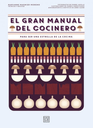 Книга El gran manual del cocinero MARIANNE MAGNIER-MORENO