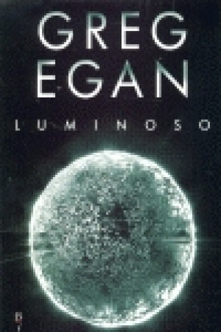 Knjiga LUMINOSO Egan