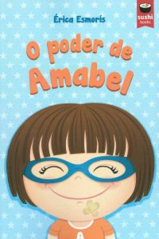 Knjiga O poder de Amabel Érica Esmorís Casais