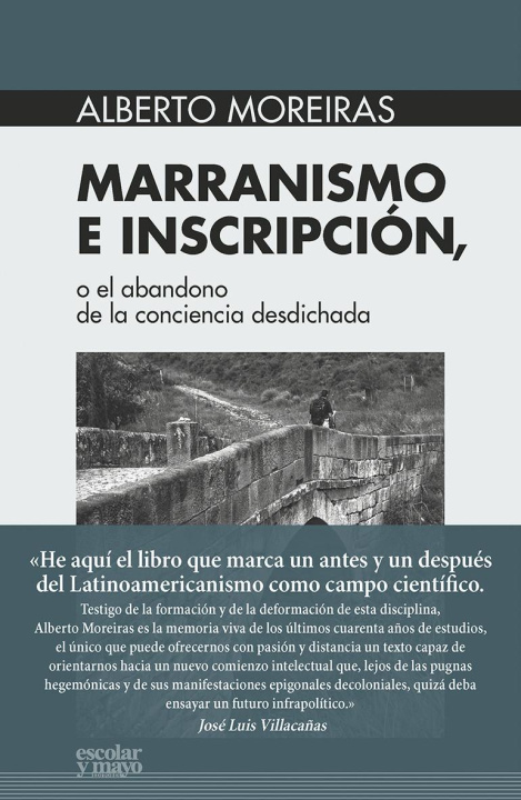 Könyv Marranismo e inscripción, o el abandono de la conciencia desdichada 