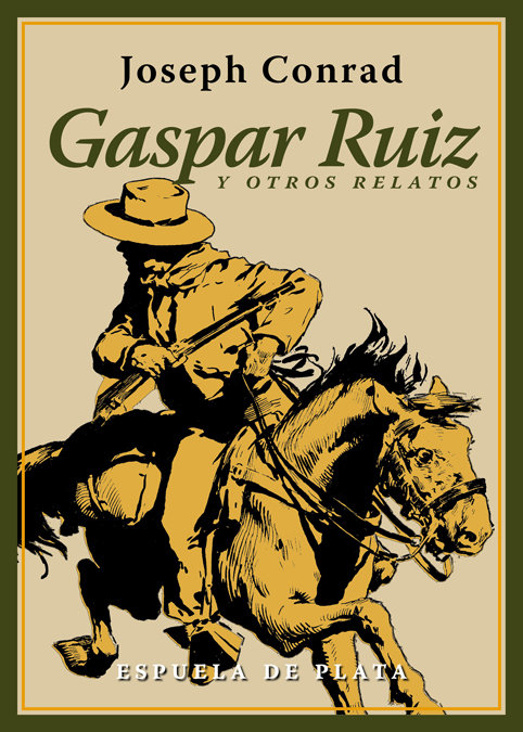 Carte Gaspar Ruiz y otros relatos 