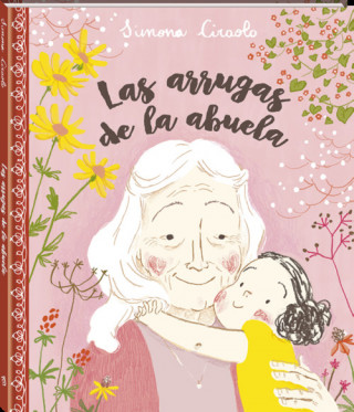 Kniha Las arrugas de la abuela SIMONA CIRAOLO