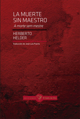 Könyv LA MUERTE SIN MAESTRO HERBERTO HELDER