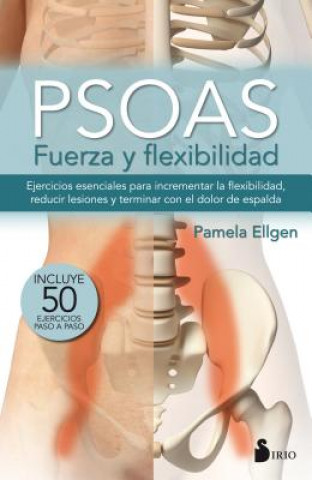 Kniha PSOAS, FUERZA Y FLEXIBILIDAD PAMELA ELLGEN