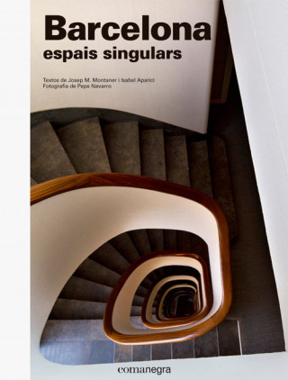 Könyv Barcelona, espais singulars JOSEP MARIA MONTANER