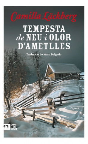 Book Tempesta de neu i aroma d'ametlles Camilla Läckberg