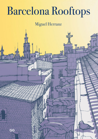 Книга Barcelona Rooftops MIGUEL HERRANZ