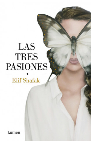 Kniha Las tres pasiones ELIF SHAFAK