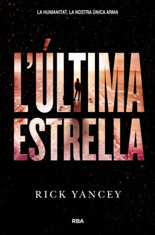 Könyv L'última estrella Rick Yancey