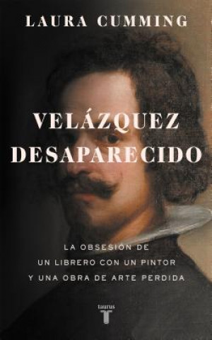 Книга Velázquez desaparecido LAURA CUMMING