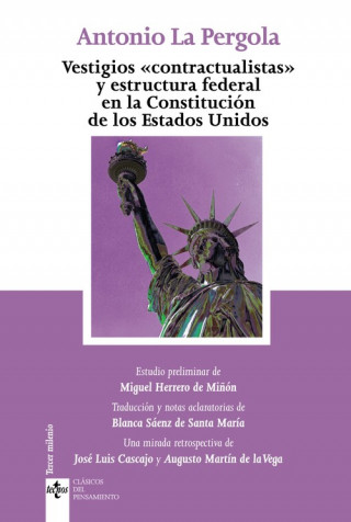 Книга Vestigios " contractualistas " y estructura federal en el ordenamiento de los Estados Unidos ANTONIO LA PERGOLA