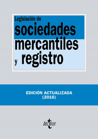 Libro Legislación de sociedades mercantiles y registro 