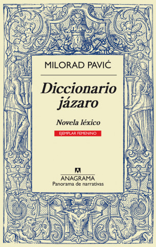 Könyv Diccionario jázaro (ejemplar femenino) MILORAD PAVIC