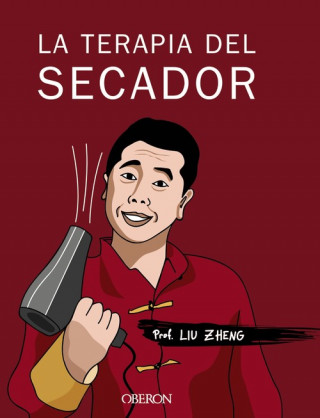 Knjiga La terapia del secador LIU ZHENG