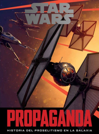 Carte Star Wars: Propaganda PABLO HIDALGO