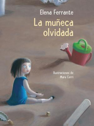 Kniha La Mu?eca Olvidada / The Beach at Night Elena Ferrante