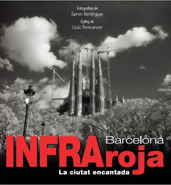 Книга Barcelona infraroja Soren Berenguer