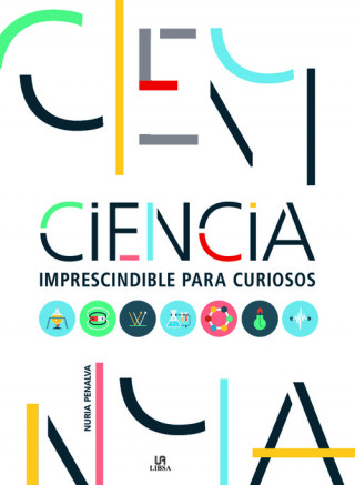 Kniha Ciencia Imprescindible para Curiosos NURIA PENALVA