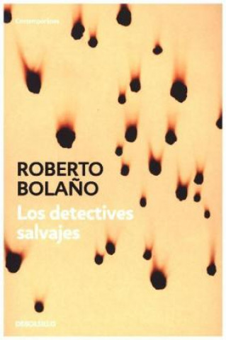 Könyv Los detectives salvajes Roberto Bola?o