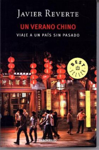Книга Un verano chino : viaje a un país sin pasado Javier Reverte