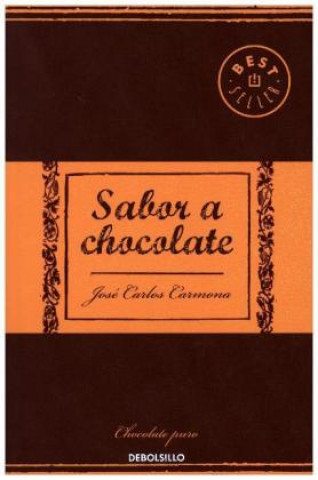 Книга Sabor a chocolate José Carlos Carmona