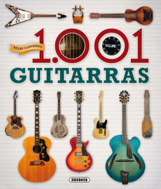 Kniha Atlas ilustrado. 1.001 guitarras 