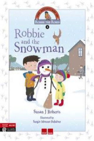 Kniha Robbie and the Snowman S.J. ROBERTS