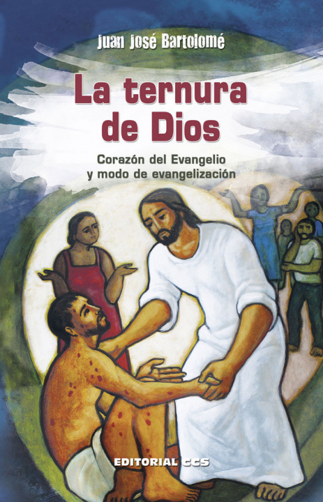 Kniha La ternura de Dios : Corazón del Evangelio y modo de evangelización 