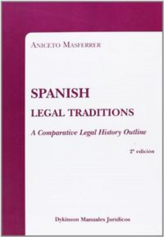 Kniha Spanish legal tradition Aniceto Masferrer Domingo