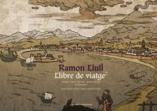 Carte Ramon Llull: Llibre de viatge SONIA CASAS