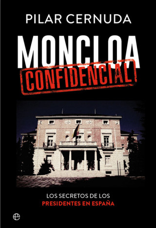 Kniha Moncloa confidencial PILAR CERNUDA
