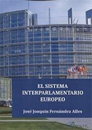 Книга El sistema interparlamentario europeo 